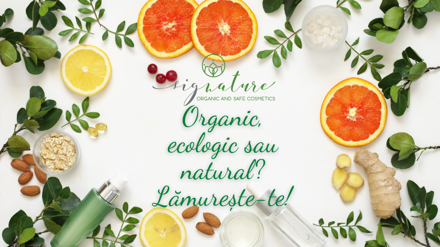 Cosmetice <strong>organice</strong>, <strong>ecologice</strong> sau <strong>naturale</strong>? Care sunt mai bune?